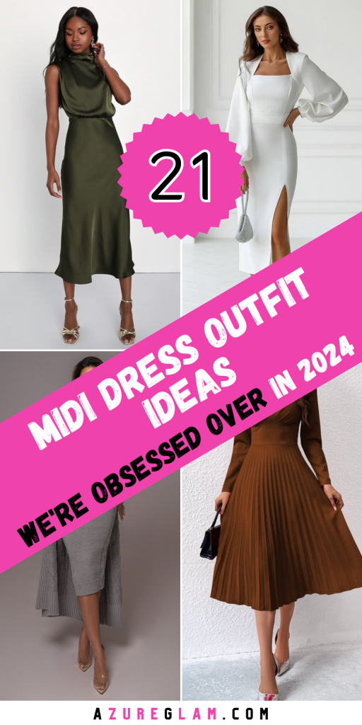2024's Top 21 Midi Dress Outfits: Classy to Casual Styles for Every Season